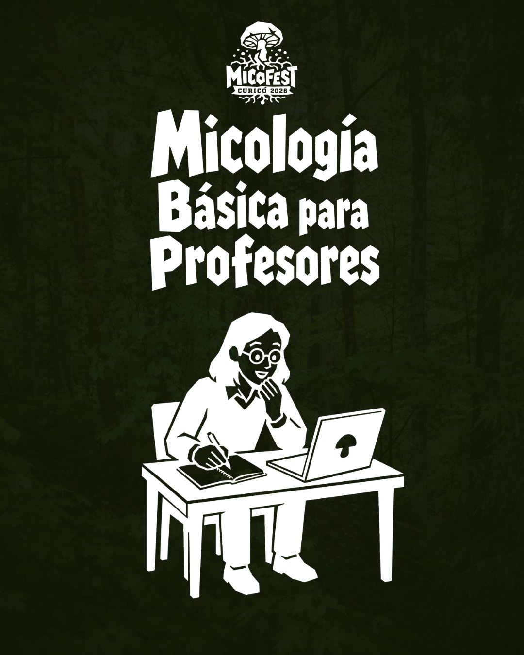 Afiche de Micología Básica para Profesores: una profesora frente a un computador tomando apuntes.